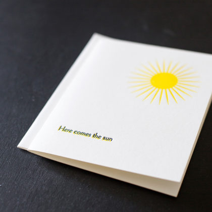 Here Comes the Sun Greeting Card